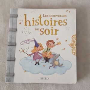 Les Nouvelles Histoires du Soir French Book for kids bedtime
